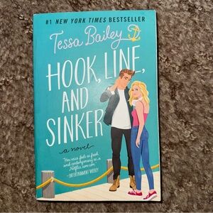 Hook, Line, and Sinker by Tessa Bailey
